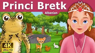 Princi Bretk  Frog Prince in Albanian  AlbanianFairyTales [upl. by Yenaled121]