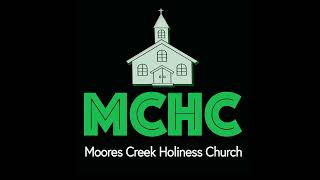 Moores Creek Holiness Church Livestream [upl. by Yoho]