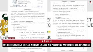 BÉNIN  UN RECRUTEMENT DE 150 AGENTS LANCÉ AU PROFIT DU MINISTÈRE DES FINANCES [upl. by Aratahs4]