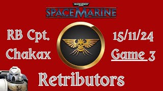 Space Marine Retributors Competitive PvP  151124  Game 3 [upl. by Eleen652]