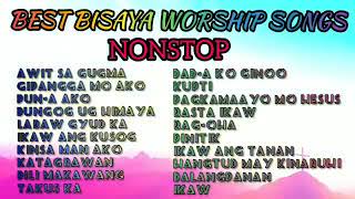 BEST BISAYA WORSHIP SONGS NONSTOP [upl. by Ainollopa205]