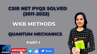 WKB methods  Quantum Mechanics  CSIR NET PYQs solved  WKB approximation method [upl. by Aisile]