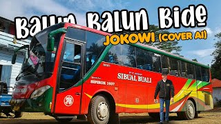 Balun Balun Bide  JOKOWI COVER [upl. by Muir]