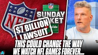 Massive Sunday Ticket Lawsuit May Change How We Watch NFL Forever  Pat McAfee Reacts [upl. by Bernhard]