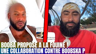 Booba Propose un Feat a La fouine Pour détruire Booska p [upl. by Ytoc23]