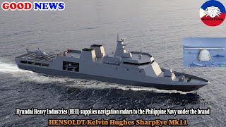 The Philippine Navy ordered the Kelvin Hughes SharpEye Mk11 navigation radar for new ovt [upl. by Honeywell]