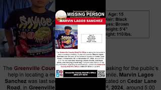 15 YEAR OLD MARVIN SANCHEZ IS MISSING FROM GREENVILLE SOUTH CAROLINA HELP BRING HIM HOME SAFE [upl. by Ivon]