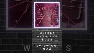 Check out a review of “Over the Edge” by wipers out now podcast shorts punk musicreview [upl. by Nita]