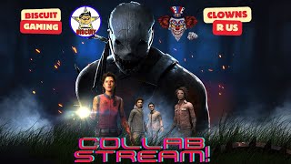 Biscuit gaming dbd happy Friday shenanigans 😜 collab with clowns r us [upl. by Edita]