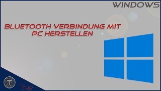 Bluetooth Verbindung mit PC herstellen  Windows 10 [upl. by Adlesirk847]