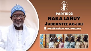 Partie 3 Naka lañuy jubbantee ag juliPar Sëñ Mbàkke Abdu Rahmaan [upl. by Saxet]