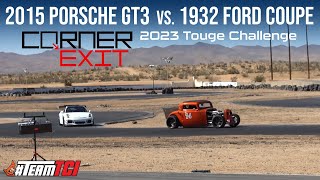 2023 Corner Exit Touge Challenge 2015 Porsche GT3 vs 1932 Ford Coupe [upl. by Noinatrad318]