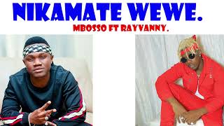 Mbosso ft Rayvanny  Nikamate wewe ♥️🍑♥️👑❣️♥️❣️💋❣️💯🌹🌹💢 [upl. by Ihtraa]