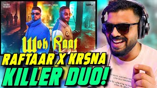 RAFTAAR X KRNA WOH RAAT REACTION  AFAIK [upl. by Eelyr]