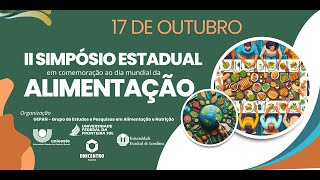 II Simpósio Estadual em Comemoração ao Dia Mundial da Alimentação  GEPAN  dia 2  17102024 [upl. by Yetsirhc]