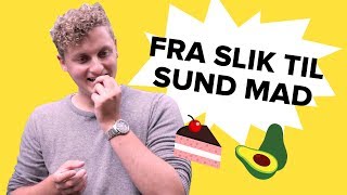 Fra slik til sund mad WTF – SLUT MED SLIK 25 [upl. by Philipa]