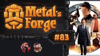 Metals ´s Forge 83 Talking about Kingsman The Secret service [upl. by Edak]