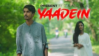 Yaadein Dev99songs  Debraj Banerjee official music video [upl. by Reyotal76]