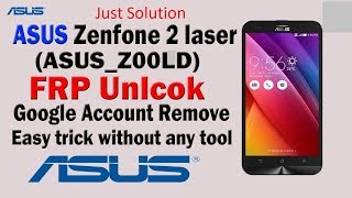 ASUS Zenfone 2  Laser ZOOLD  FRP Bypass  Easy Way  Just Solution [upl. by Mattie]