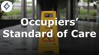 Occupiers Standard of Care  Law of Tort [upl. by Welch]