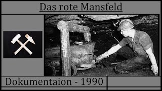 Das rote Mansfeld  Bergbau Dokumentation 1990 [upl. by Elletnuahc684]