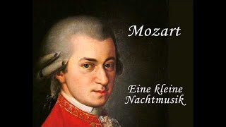 Wolfgang Amadeus Mozart Eine kleine Nachtmusik Serenade No 13 for strings in G major complete [upl. by Otrebmal]