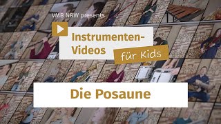 Die Posaune Instrumentenvorstellvideos für Kids [upl. by Elletsirhc725]