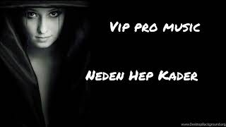 Furkan Demir  Neden Hep Kader  Vip pro music trend remix 2024 [upl. by Enomar]