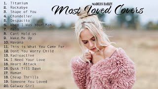 Madilyn Bailey  20 Most Loved Acoustic Covers compilation [upl. by Aneetsyrk216]