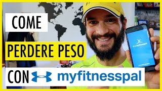 ✅COME HO PERSO 5kg in 6 settimane  Utilizzando MyFitnessPal 💪 [upl. by Lad]