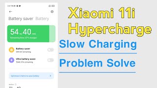 Xiaomi 11i Hypercharge Slow Charging Problem Solve [upl. by Waugh]