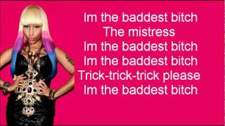 Nicki Minaj  Baddest bitch LYRICS [upl. by Portwine]