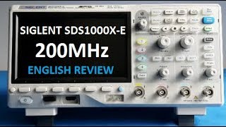 SDS1000XE product review  oscilloscope Siglent SDS1204XE SDS1104XE SDS1202XE 100MHz amp 200MHz [upl. by Neehahs]