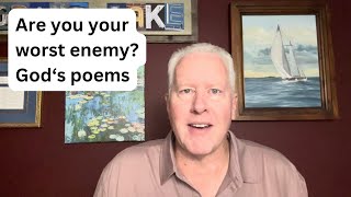 Are you your worst enemy God‘s poems  John Fenn [upl. by Chev949]