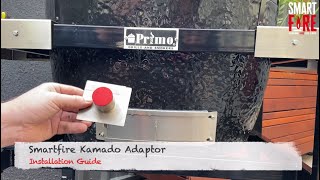 Smartfire Kamado Adaptor Install on a Primo XL Smoker [upl. by Nolat]