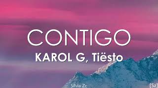 Karol G Tiësto  Contigo Letra [upl. by Cleave]