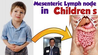 बच्चों के पेट में गांठ क्यों होती है  Meaning of Mesenteric Lymph Nodes In Childrens ajaykaushik [upl. by Liatris93]