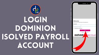 How to Login to Dominion Isolved Payroll Account 2024  Sign In to Dominion Isolved Payroll [upl. by Adieno]