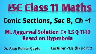 quotISC Class 11 Maths ML Aggarwal Solutions Ex 15 Q1119  Hyperbola  sec B  conic section [upl. by Bruckner]