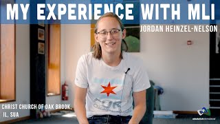 My Experience with MLI  Jordan HeinzelNelson Christ Church of Oak Brook [upl. by Nimajnab]