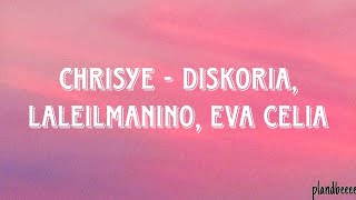 CHRISYE  Diskoria Laleilmanino Eva Celia Lirik [upl. by Annailuj11]