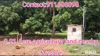 9110698898 Just 14 km Mysore 221 Acre agriculture land for sale nearby Mysore RingRoad [upl. by Ahsias]