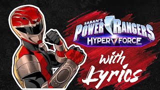 Power Rangers HyperForce Theme Song with Lyrics [upl. by Cynthea]