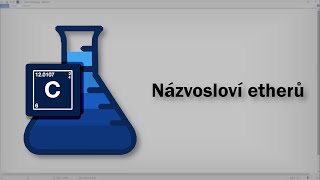 Chemie  Názvosloví etherů [upl. by Amye]