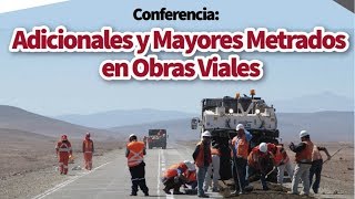 Conferencia Adicionales y mayores metrados en obras viales [upl. by Valma411]