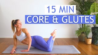 15 MIN CORE AND GLUTES WORKOUT  Pilates Workout to Strengthen amp Sculpt Core amp Glutes [upl. by Leler874]