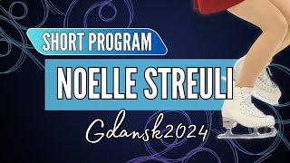 Noelle STREULI POL  Junior Women Short Program  Gdansk 2024 [upl. by Painter893]