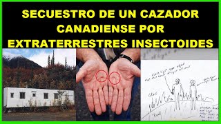 Extraterrestres insectoides se llevan a un cazador canadiense a dentro de su nave [upl. by Anelrad]