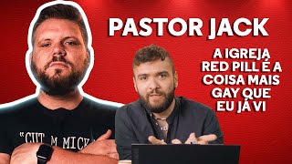 REACT  PASTOR JACK E A IGREJA REDPILL [upl. by Hatnamas401]