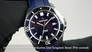 Venezianico Nereide Aventurine Dial Tungsten Bezel Preowned [upl. by Adnim]